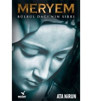 Meryem Bülbül Dağı’nın Sırrı