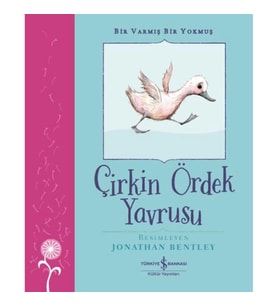 Çirkin Ördek Yavrusu – Bir Varmış Bir Yokmuş