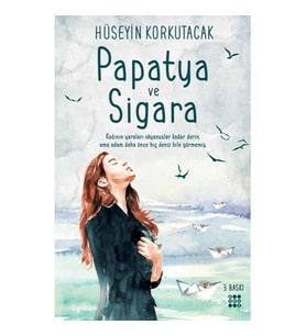 PAPATYA VE SİGARA
