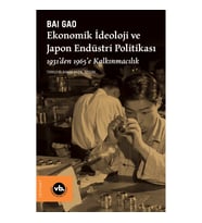 Ekonomik İdeoloji ve Japon Endüstri Politikaları