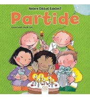 Nelere Dikkat Edelim? - Partide