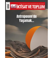 İktisat ve Toplum 154.Sayı Ağustos 2023