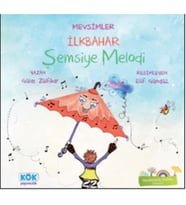 Mevsimler İlkbahar: Şemsiye Melodi
