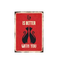 Life Is Better With You Yazılı Kedili Ahşap Retro Aşk Posteri