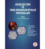 Hücre Kültürü ve Temel Moleküler Biyoloji Protokolleri