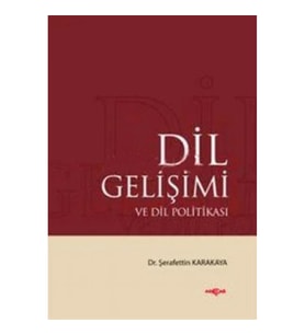 DİL GELİŞİMİ VE DİL POLİTAKASI
