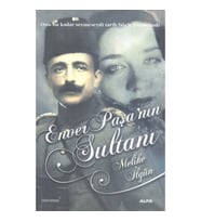 Enver Paşa’nın Sultanı
