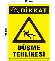 Metal Düşme Tehlikesi 30 cm x 40 cm A3 Büyüklüğünde Uyarı Levhası Yönlendirme Tabelası