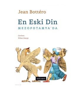 En Eski Din Mezopotamya’da