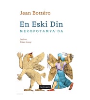 En Eski Din Mezopotamya’da