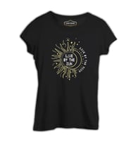 Ay Güneş - Live by the Sun  Siyah Kadın Tshirt