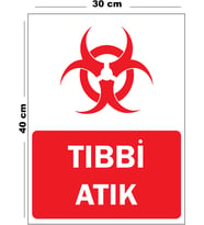 Metal Tıbbi Atık 30cm x 40cm A3 Büyüklüğünde Uyarı Levhası Yönlendirme Tabelası