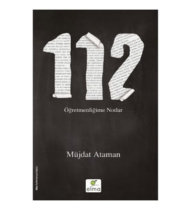 112 (Öğretmenliğime Notlar)