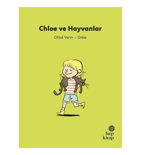 İlk Okuma Hikâyeleri: Chloe ve Hayvanlar