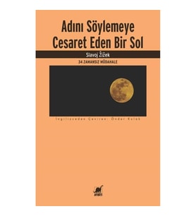 Adını Söylemeye Cesaret Eden Bir Sol