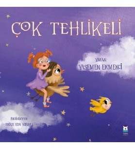 Çok Tehlikeli