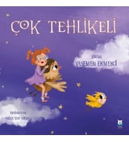 Çok Tehlikeli