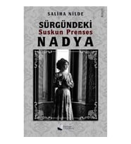 Sürgündeki Suskun Prenses Nadya