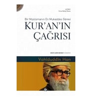 Kur'an'ın Çağrısı  Bir Müslümanın En Mukaddes Görevi