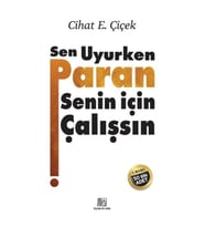 Sen Uyurken Paran Senin İçin Çalışsın