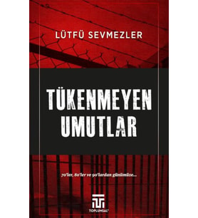 Tükenmeyen Umutlar