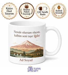 Iğdır Memleket Temalı Kişiye Özel Baskılı Kupa Bardak Hediye