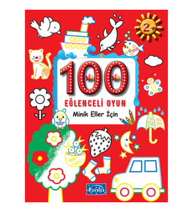 100 Eğlenceli Oyun - Minik Eller İçin