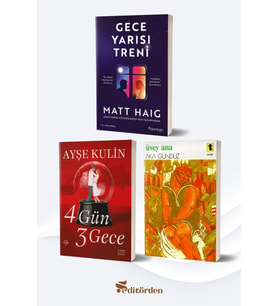 Gece Yarısı Treni/Matt Haig - 4 Gün 3 Gece/Ayşe Kulin - Üvey Ana/Aka Gündüz