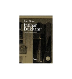 İntihar Dükkanı Jean Teule Sel Yayıncılık