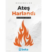 Ateş Harlandı Beka Yayınları Duran Çetin