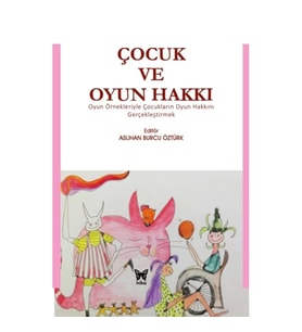 Çocuk ve Oyun Hakkı