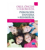 Okul Öncesi ve İlkokulda Psikolojik Danışma ve Rehberlik