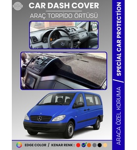 MERCEDES VITO / VIANO W639 2003-2014 Torpido Örtüsü Premium Kalite Torpido Koruma Özel Kesim