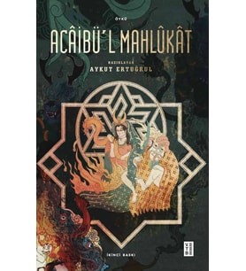 Acâibü’l Mahlûkât Aykut Ertuğrul