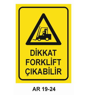 DİKKAT FORKLİFT ÇIKABİLİR KADIN FİGÜRLÜ İŞ GÜVENLİĞİ UYARI LEVHASI 1 ADET PVC 21 X 29CM