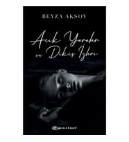 Açık Yaralar ve Dikiş İzleri