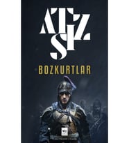 Bozkurtlar / Hüseyin Nihal Atsız - Bozkurtların Ölümü ve Bozkurtlar Diriliyor