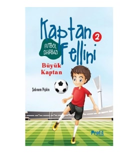 Büyük Kaptan - Futbol Sihirbazı Kaptan Fellini 2