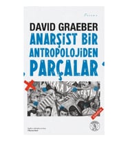 Anarşist Bir Antropolojiden Parçalar