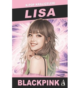 Lısa K-Pop Kraliçeleri-Blackpınk