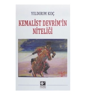 Kemalist Devrim'in Niteliği