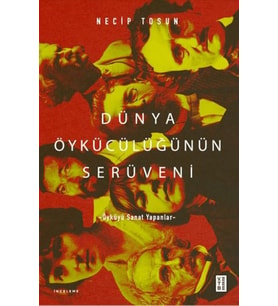 Dünya Öykücülüğünün Serüveni