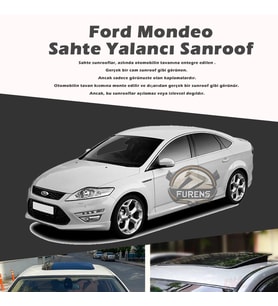 Ford Mondeo Parlak Siyah Yalancı Çakma Sahte Sunroof