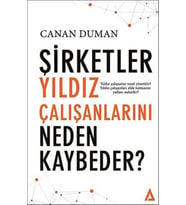 Şirketler Yıldız Çalışanlarını Neden Kaybeder?