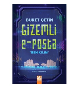 Gizemli E - Posta "Ben Kilim"