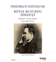 Böyle Buyurdu Zerdüşt: Herkes ve Hiç Kimse İçin Bir