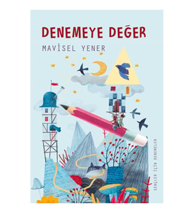 Denemeye Değer