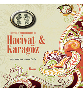 İspanyolca Seçme Hikayeler Hacivat &amp; Karagöz