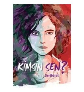 Kimsin Sen?