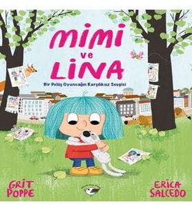 Mimi ve Lina - Bir Pelüş Oyuncağın Karşılıksız Sevgisi